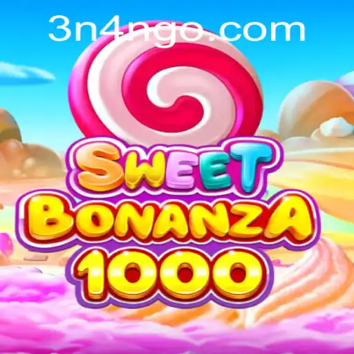 Discover the Exciting World of SweetBonanza1000 with 3N4N.COM